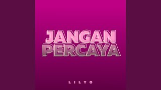 Jangan Percaya