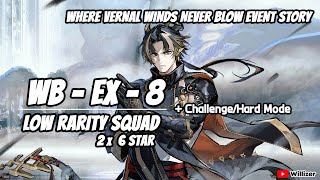 [Arknights] WB-EX-8 + CM - Low Rarity Squad