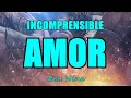 Incomprensible Amor - New Wine letras. Suscríbete.