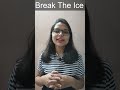 break the ice का मतलब modern english phrase meaning of break the ice latest words shorts