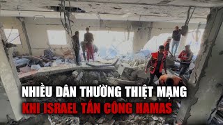 Nhiều dân thường thiệt mạng khi Israel tấn công mục tiêu Hamas khắp Gaza