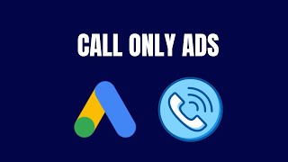 Google Call Only Ads In 2023 | Step By Step | Part 81