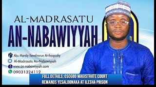 YESALOONAKA REMANDS AT ILESHA PRISON: FULL DETAILS