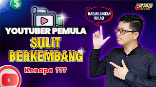 Penyebab Channel Youtuber Pemula Sulit Berkembang‼️ Video Sepi Segera Lakukan Ini Jangan Terlambat‼️