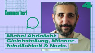 Gleichstellung, Männerfeindlichkeit und Nazis | Kommentar | Viertes Deutsches Fernsehen