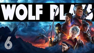 Wolf Plays | Baldur's Gate 3 (Blind) - Part 6