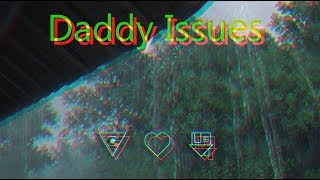 The Neighbourhood   Daddy Issues tradução///Wiped Out!
