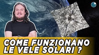 Come funzionano le vele solari ?