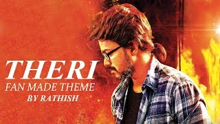 Theri - Vijay 59 | Fan Made Theme Music | By Rathish