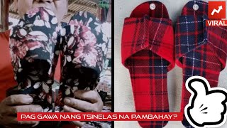 Paano gumawa ng Tsinelas na Pambahay - 2ndVlog