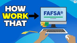 What is the FAFSA and How Does it Work? Everything You NEED to Know