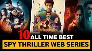 Top 10 Best Spy Thriller Web Series In Hindi 2023 | Best Thriller Web Series