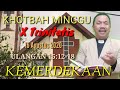 KHOTBAH MINGGU X TRINITATIS 16 Agustus 2020 Ulangan 15:12-18 KEMERDEKAAN