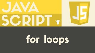 For Loops | Javascript | Tutorial 23