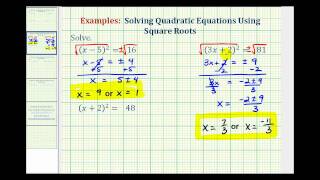 Ex 2: Solving Quadratic Equations Using Square Roots
