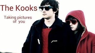 The Kooks - Taking Pictures of You (Unofficial Video)