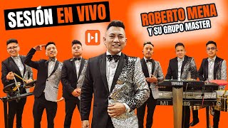 Roberto Mena y su Grupo Master - En HVP ESTUDIO   (SESIÓN COMPLETA) Episodio # 24