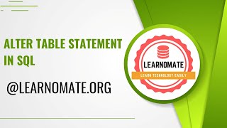 Alter Table Statement in SQL | Learnomate technologies