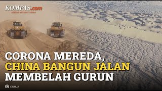 Pembangunan Jalan Raya Melintasi Gurun Taklimakan, Gurun Terbesar Di China