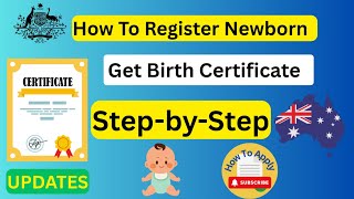 HOW TO REGISTER NEWBORN IN AUSTRALIA STEP BY STEP