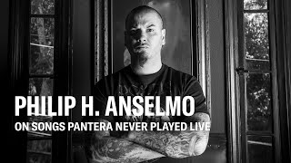 Philip Anselmo on Songs Pantera Never Played Live