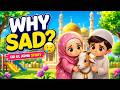 Why Sad? 😢 Eid ul Adha Story 🐐 Emotional Kids Animation | Heart Touching Islamic Video