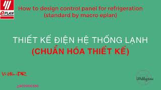 [Eplan Tutorial] Creating Efficient Refrigeration Control Panels with Macros - Step-by-Step Guide