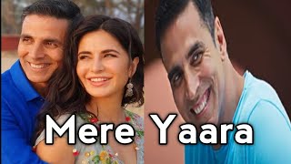 Sooryavanshi: Mere Yaaraa Song | Akshay Kumar, Katrina Kaif, Rohit Shetty, Arijit Singh, Neeti Mohan