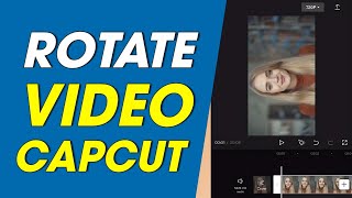How to Rotate a Video with the CapCut App