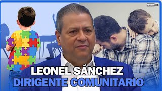 Leonel Sánchez: Los desafíos de las familias con niños con Trastorno del Espectro Autista (TEA)