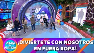 ¡Diviértete con nosotros en Fuera Ropa! | Programa 27 diciembre 2024 PARTE 2 | Venga la Alegría