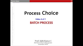 PROCESS CHOICE 04 Batch Process