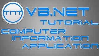 VB.NET Tutorial - Computer Information Application (1 of 3)