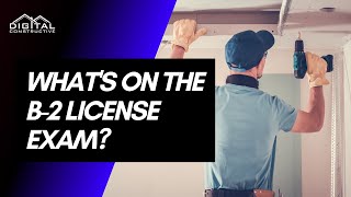 Inside The B-2 Contractor's License Exam! Detailed Breakdown for the Residential Remodeling License