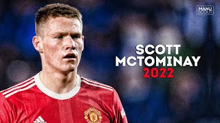 Scott McTominay 2022 - Starboy - Crazy Skills & Goals