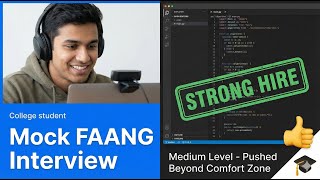 Mock FAANG DSA Interview With Intern - Medium Level - Strong Hire