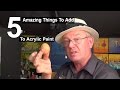 5 Amazing things to add to acrylic paint | Life Hacks | Acrylic painting|#clive5art 5 Amazing things to add to acrylic paint | Life Hacks | Acrylic painting|#clive5art