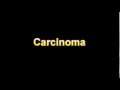 What Is The Definition Of Carcinoma Medical Dictionary Free Online