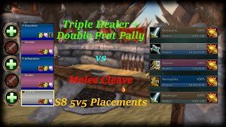 Triple Healer + Double Prot Pally vs Melee Cleave - 5v5 Placement Match