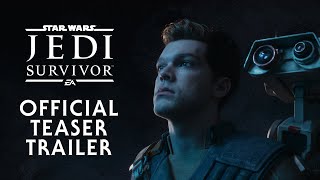 Star Wars Jedi: Survivor -  Teaser