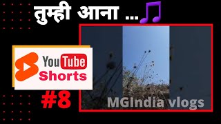 #shorts SERIES:- Original Shorts Video-4 @mgindia_vlogs,  TUM HI ANA , magar iss bar tumhi ana.