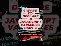 4 WAYS TO DECLARE A JAVASCRIPT VARIABLES CONST PART 3 #html #javascript #const  #shorts #variables