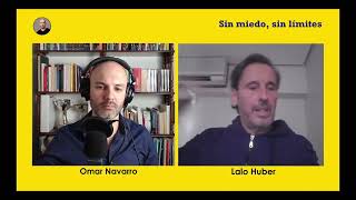 Lalo Huber - Entrevista con Omar Navarro (España)