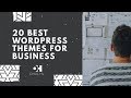 20 Best WordPress Themes for Business (2018)