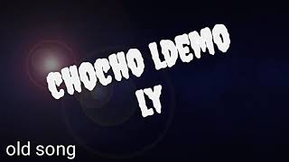 #chocholdemoly #oldladakhisong #ladakhisong #ladakh LADAKHI SONG|| CHOCHO LDEMO LY||