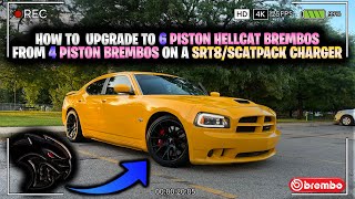 😱😈 HOW TO UPGRADE TO 6 PISTON HELLCAT BREMBOS FROM 4 PISTON BREMBOS ON A SRT8 / SCATPACK CHARGER 🐝