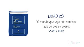 LIÇÃO 128 do Livro de Exercícios de \