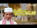 Lima Wujud Eksistensi ALLAH - Prof. Dr. KH. Nasaruddin Umar, MA.