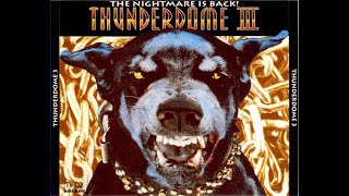 THUNDERDOME 3 (III) - FULL ALBUM 150:09 MIN - 1993 \