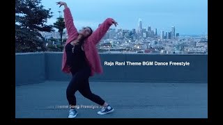 Adada Raja Rani Love Theme Freestyle Dance
